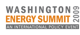 Washington Energy Summit -- An International Policy Event 2009